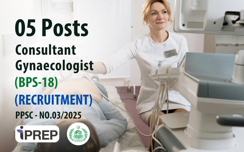 Consultant Gynecologist │BPS-18 │PPSC 