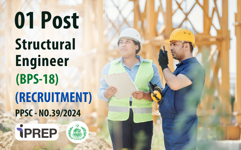 Structural Engineer │ BPS-18 │ PPSC