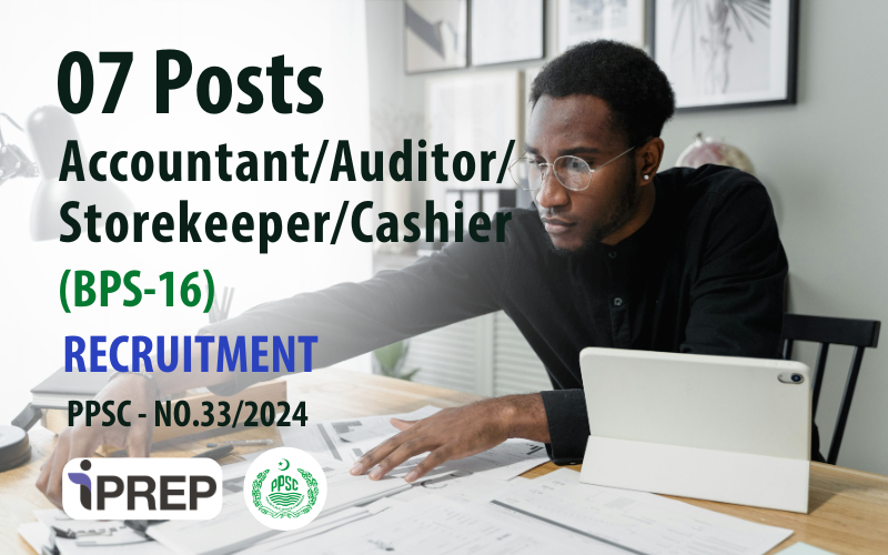 Accountant/Auditor/Storekeeper/Cashier │ BPS-16 │ PPSC