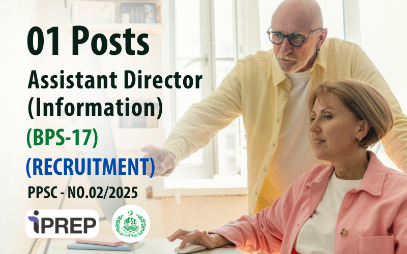 Assistant Director (Information) │ BPS-17 │ PPSC