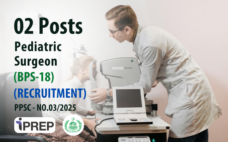 Pediatric Surgeon │BPS-18 │PPSC