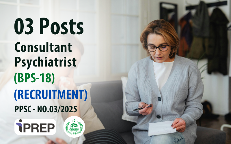 Consultant Psychiatrist │BPS-18 │PPSC