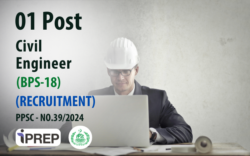 Civil Engineer │ BPS-18 │ PPSC