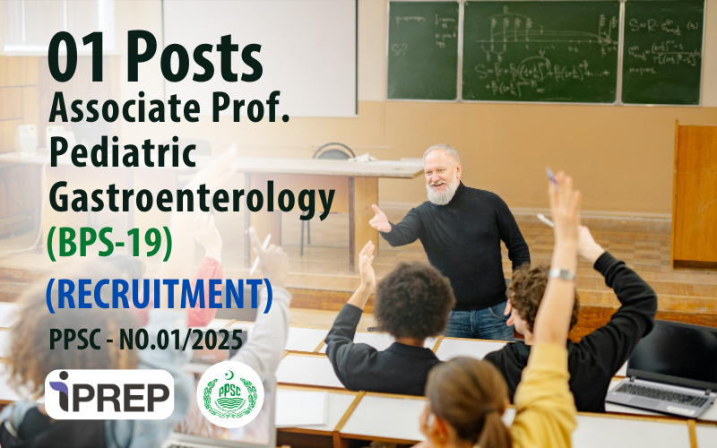 Associate Professor Pediatric Gastroenterology │ BPS-19 │ PPSC.